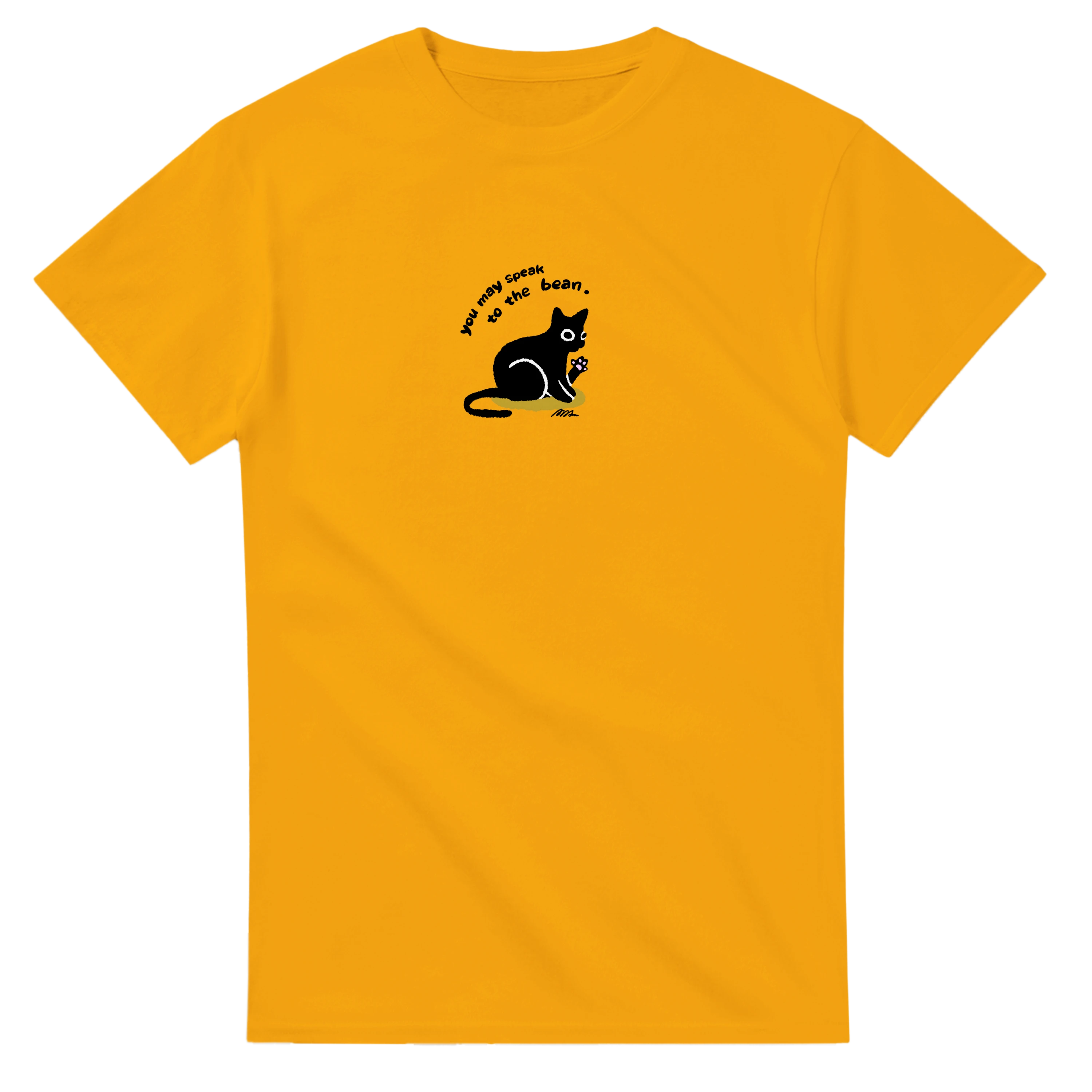 T-Shirt | You May Speak to the Bean