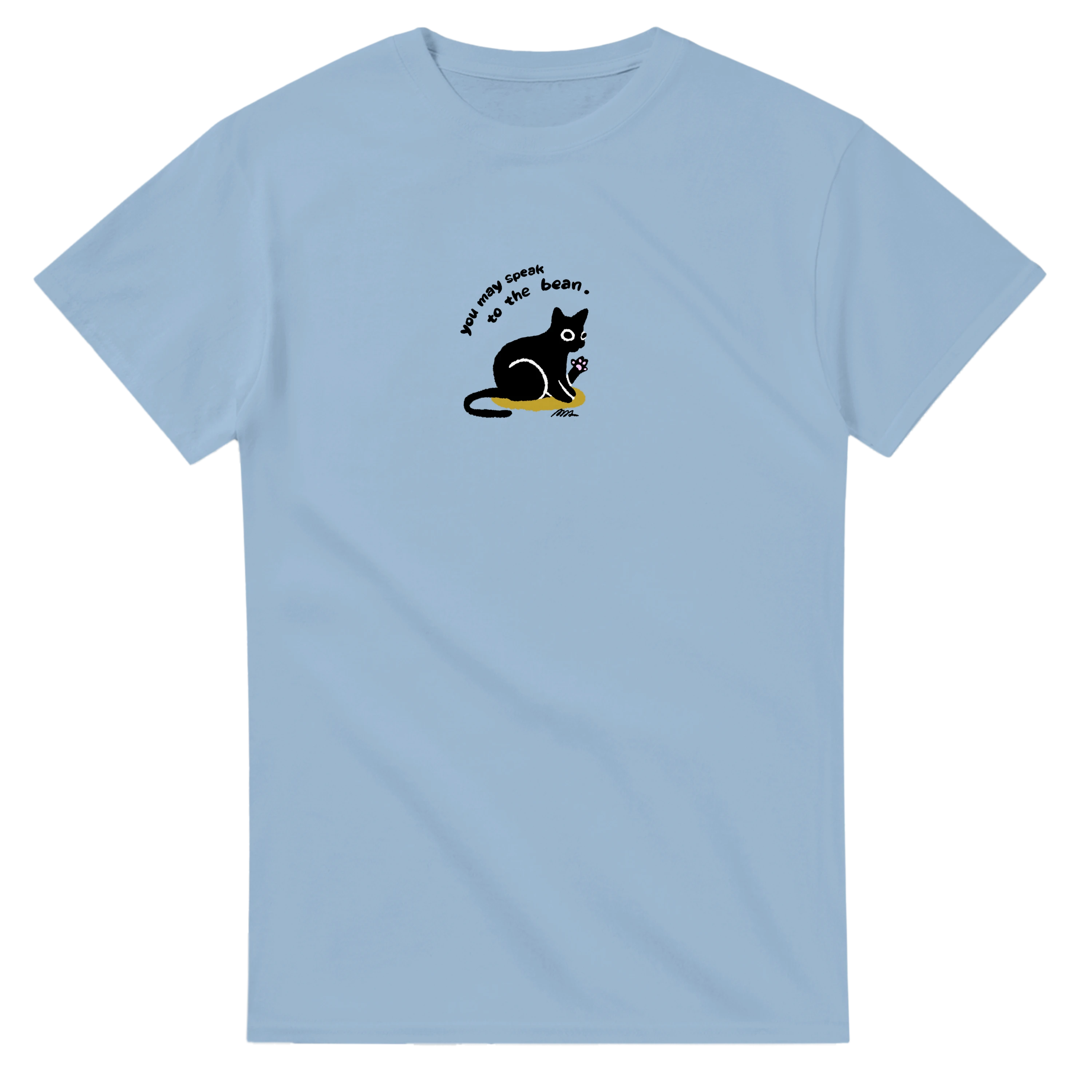 T-Shirt | You May Speak to the Bean
